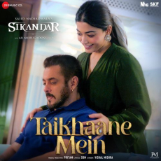 Taikhaane Mein (From Sikandar)