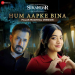Hum Aapke Bina - Palak Muchhal Version (From Sikandar)
