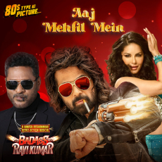Aaj Mehfil Mein (From Badass Ravi Kumar)
