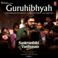Guruhibhyah (From Sankranthiki Vasthunam) - Hindi