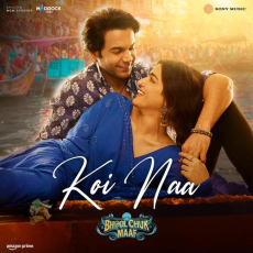 Koi Naa (From Bhool Chuk Maaf)