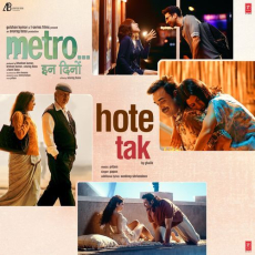 Hote Tak (From Metro ... In Dino)