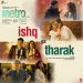 Ishq Ya Tharak (From Metro ... In Dino)