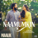 Naamumkin (From Maalik)