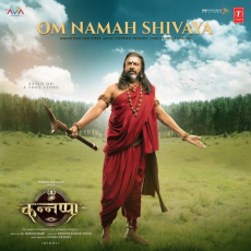 Om Namah Shivaya (From Kannappa) - Hindi