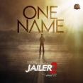One Name (From Jailer 2)