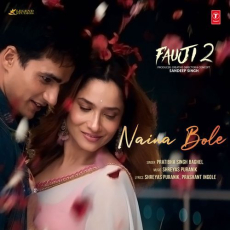 Naina Bole (From Fauji 2)