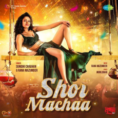 Shor Machaa (From Mrigaya) Shor Machaa (From Mrigaya)