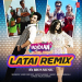 Latai Remix (Remix By Rion Music)