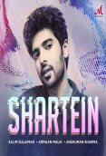 Shartein by Salim-Sulaiman, Anshuman Sharma, Armaan Malik
